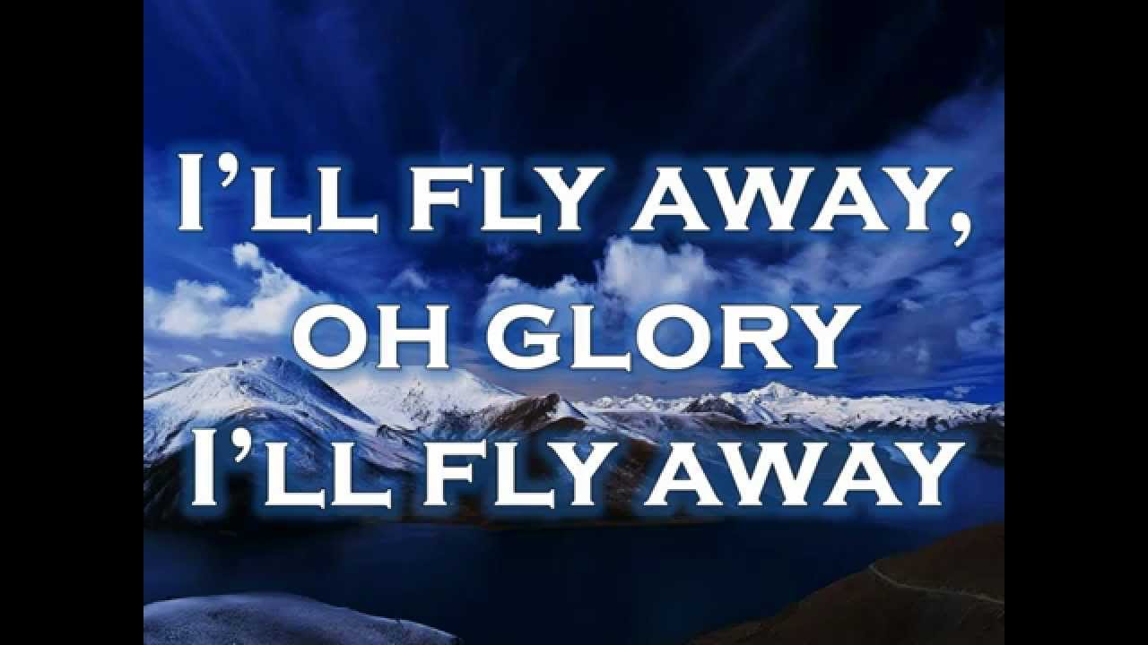 Ill Fly Away Lyrics